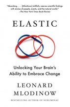 Cover art for Elastic: Unlocking Your Brain's Ability to Embrace Change