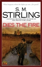 Cover art for Dies the Fire: A Novel of the Change