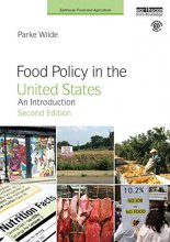 Cover art for Food Policy in the United States: An Introduction (Earthscan Food and Agriculture)