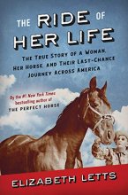Cover art for The Ride of Her Life: The True Story of a Woman, Her Horse, and Their Last-Chance Journey Across America
