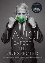 Cover art for Fauci: Expect the Unexpected: Ten Lessons on Truth, Service, and the Way Forward