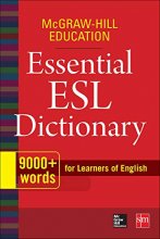 Cover art for McGraw-Hill Education Essential ESL Dictionary: 9,000+ Words for Learners of English