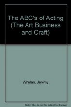 Cover art for The ABC's of Acting (The Art Business and Craft)