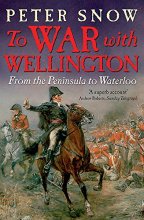 Cover art for To War with Wellington: From the Peninsula to Waterloo