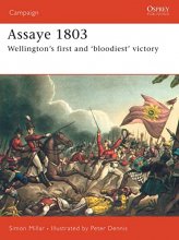 Cover art for Assaye 1803: Wellington's first and ‘bloodiest’ victory (Campaign)