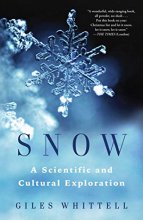 Cover art for Snow: A Scientific and Cultural Exploration