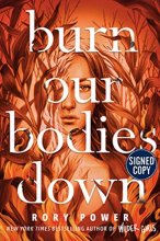 Cover art for Burn Our Bodies Down - Signed / Autographed Copy