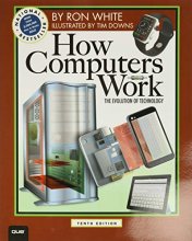 Cover art for How Computers Work: The Evolution of Technology, 10th Edition