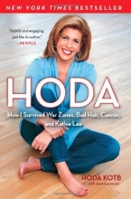 Cover art for Hoda: How I Survived War Zones, Bad Hair, Cancer, and Kathie Lee