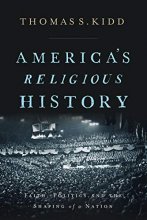 Cover art for America's Religious History: Faith, Politics, and the Shaping of a Nation