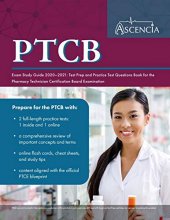 Cover art for PTCB Exam Study Guide 2020-2021: Test Prep and Practice Test Questions Book for the Pharmacy Technician Certification Board Examination