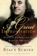 Cover art for A Great Improvisation: Franklin, France, and the Birth of America
