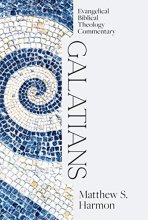 Cover art for Galatians: Evangelical Biblical Theology Commentary (EBTC)