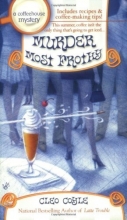 Cover art for Murder Most Frothy (Coffeehouse Mysteries, No. 4)