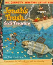 Cover art for Jonah's Trash...God's Treasure (Mr. Grungy's Junkyard Bible Stories)