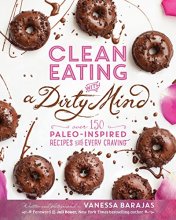 Cover art for Clean Eating With A Dirty Mind
