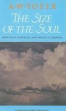 Cover art for The Size of the Soul: Principles of Revival and Spiritual Growth