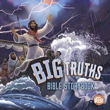 Cover art for Big Truths Bible Storybook (One Big Story)