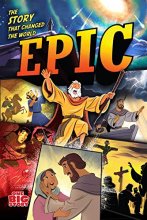 Cover art for Epic: The Story that Changed the World (One Big Story)