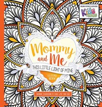 Cover art for Mommy and Me: This Little Light of Mine Coloring Book: Inspiring Illustrations to Color With Your Child (Volume 2)