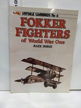 Cover art for Fokker fighters of World War One (Vintage warbirds)