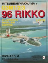 Cover art for Mitsubishi/Nakajima G3M1/2/3 96 Rikko L3Y1/2 in Japanese Naval Air Service: (Paradigm Visual Series)