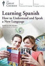 Cover art for Learning Spanish: How to Understand and Speak a New Language (The Great Courses DVD Set)