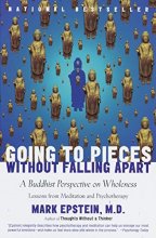 Cover art for Going to Pieces without Falling Apart: A Buddhist Perspective on Wholeness
