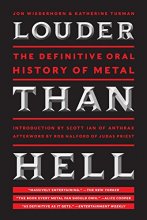 Cover art for Louder Than Hell: The Definitive Oral History of Metal