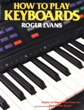 Cover art for How to Play Keyboards: Everything You Need to Know to Play Keyboards (How to Play Series)