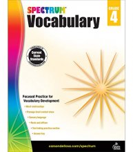 Cover art for Spectrum Grade 4 Vocabulary Workbook—4th Grade State Standards for Word Relationships, Sensory Language, Reading Comprehension With Answer Key for Homeschool or Classroom (160 pgs)