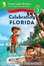Cover art for Celebrating Florida: 50 States to Celebrate (Green Light Readers Level 3)