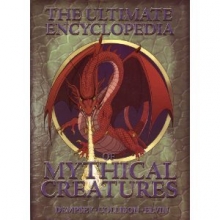 Cover art for The Ultimate Encyclopedia of Mythical Creatures