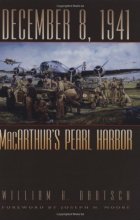 Cover art for December 8, 1941: MacArthur's Pearl Harbor (Texas A&M University Military History Series, 87.)