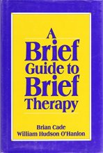 Cover art for A brief guide to brief therapy