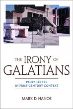 Cover art for The Irony of Galatians: Paul's Letter in First-Century Context