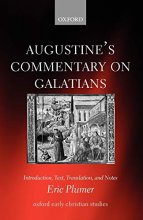 Cover art for Augustine's Commentary on Galatians: Introduction, Text, Translation, and Notes (Oxford Early Christian Studies)
