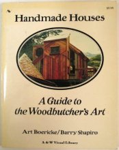 Cover art for Handmade Houses: A Guide to the Woodbutcher's Art