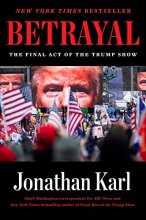 Cover art for Betrayal: The Final Act of the Trump Show