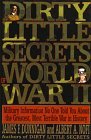 Cover art for Dirty Little Secrets of World War II: Military Information No One Told You About the Greatest, Most Terrible War in History