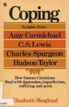 Cover art for Coping: Insights from Amy Carmichael, C. S. Lewis, Charles Spurgeon, Hudson Taylor