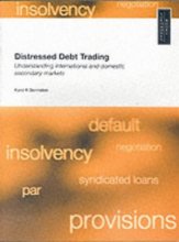 Cover art for Distressed Debt Trading: Understanding International and Domestic Secondary Markets