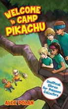 Cover art for Welcome to Camp Pikachu (Unofficial Stories for Pokemon Collector)