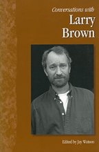 Cover art for Conversations with Larry Brown (Literary Conversations Series)