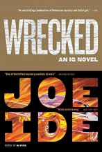 Cover art for Wrecked (An IQ Novel, 3)