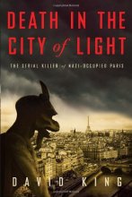 Cover art for Death in the City of Light: The Serial Killer of Nazi-Occupied Paris