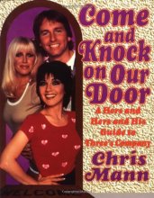 Cover art for Come and Knock on Our Door: A Hers and Hers and His Guide to "Three's Company"