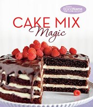Cover art for Favorite Brand Name Recipes™ - Cake Mix Magic