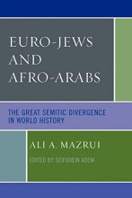 Cover art for Euro-Jews and Afro-Arabs: The Great Semitic Divergence in World History