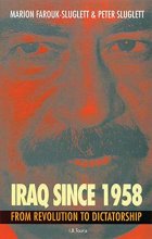 Cover art for Iraq Since 1958: From Revolution to Dictatorship